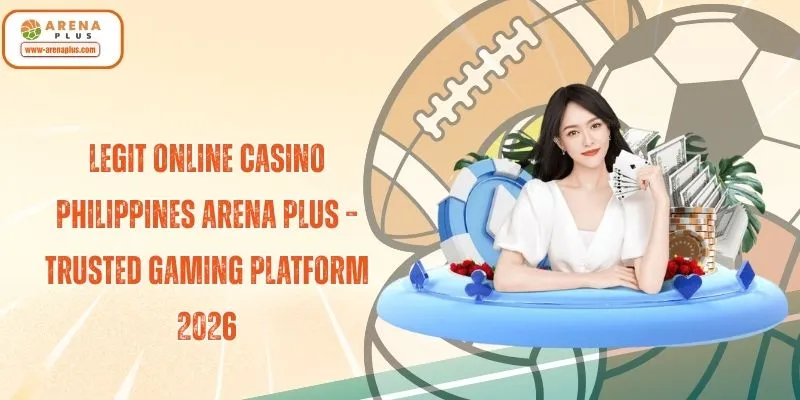 Legit Online Casino Philippines